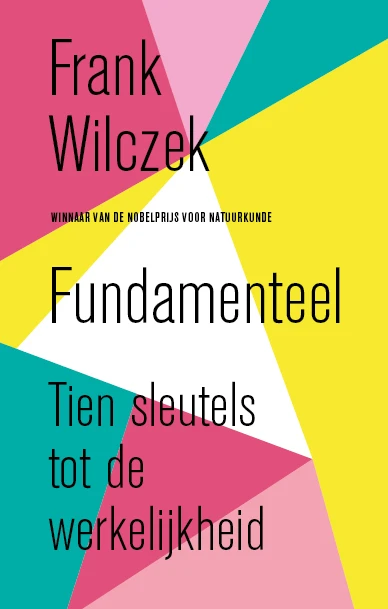 Fundamenteel – Frank Wilczek – boek cover