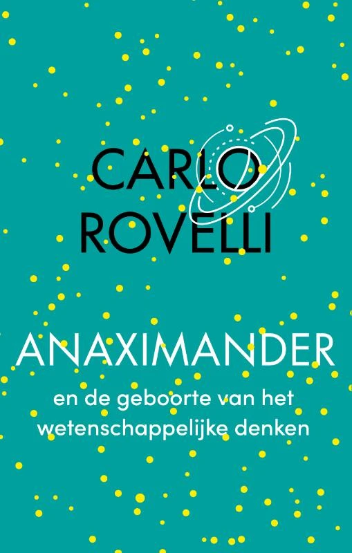 Anaximander en de geboorte van het wetenschappelijke denken – Carlo Rovelli – boek cover