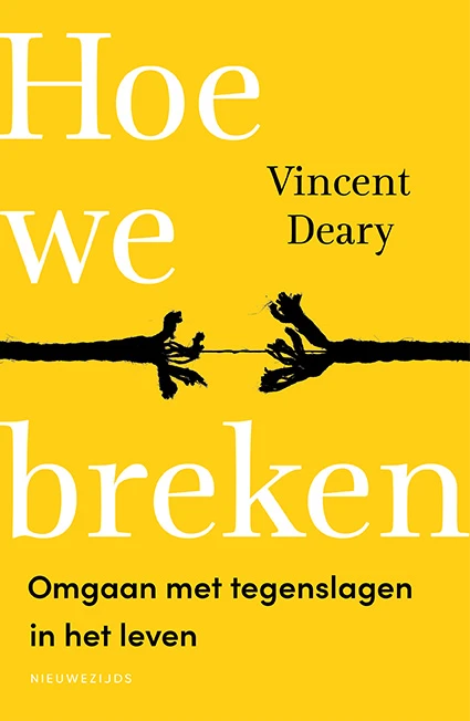 Hoe we breken – Vincent Deary – boek cover