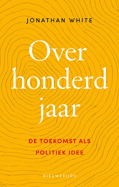 Over honderd jaar – Jonathan White – boek cover