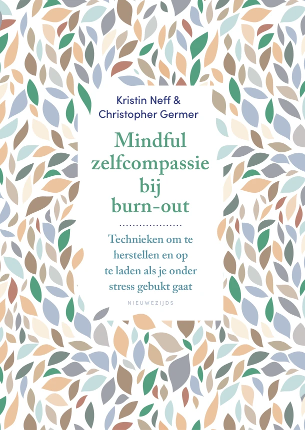 Mindful zelfcompassie bij burn-out – Kristin Neff – boek cover