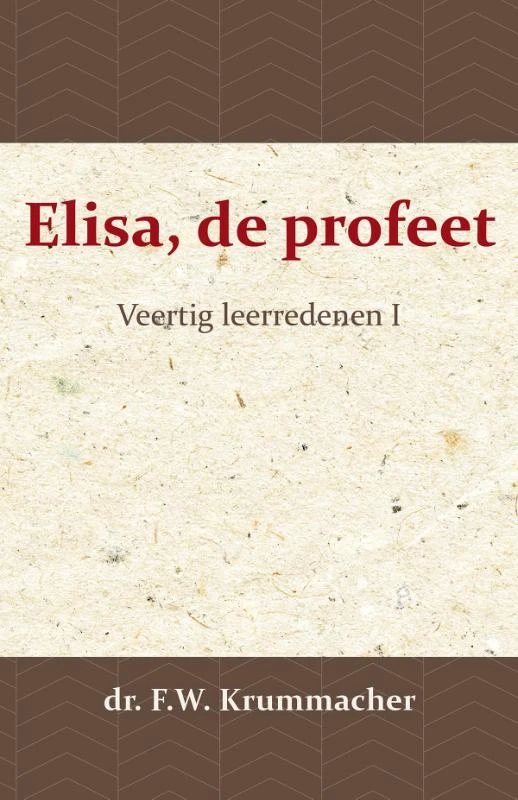 Elisa, de profeet 1 – F.W. Krummacher – boek cover