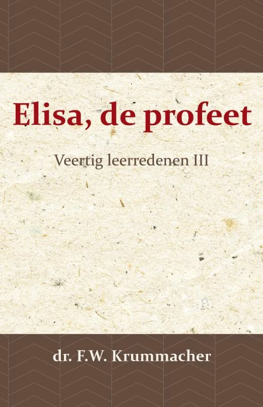 Elisa, de profeet 3 – F.W. Krummacher – boek cover