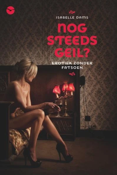 Nog steeds Geil? – Isabelle Dams – boek cover
