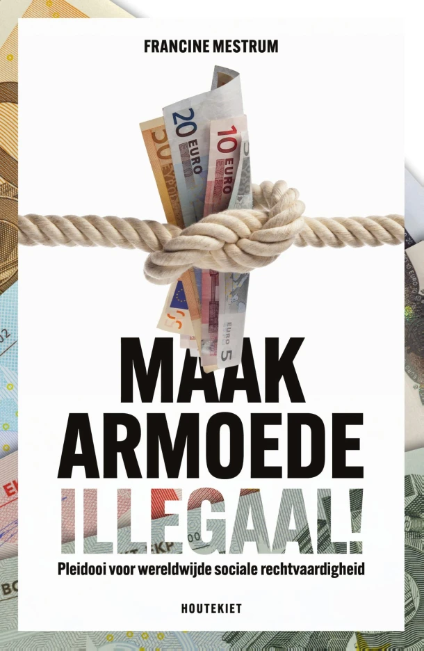 Maak armoede illegaal – Mestrum Francine – boek cover
