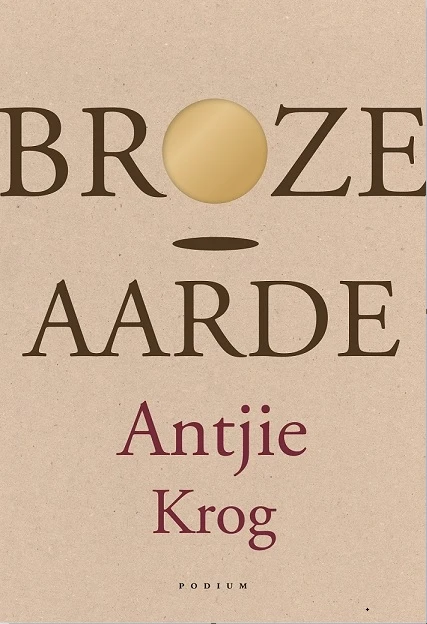 Broze aarde – Antjie Krog – boek cover