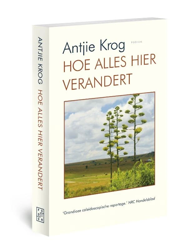 Hoe alles hier verandert – Antjie Krog – boek cover