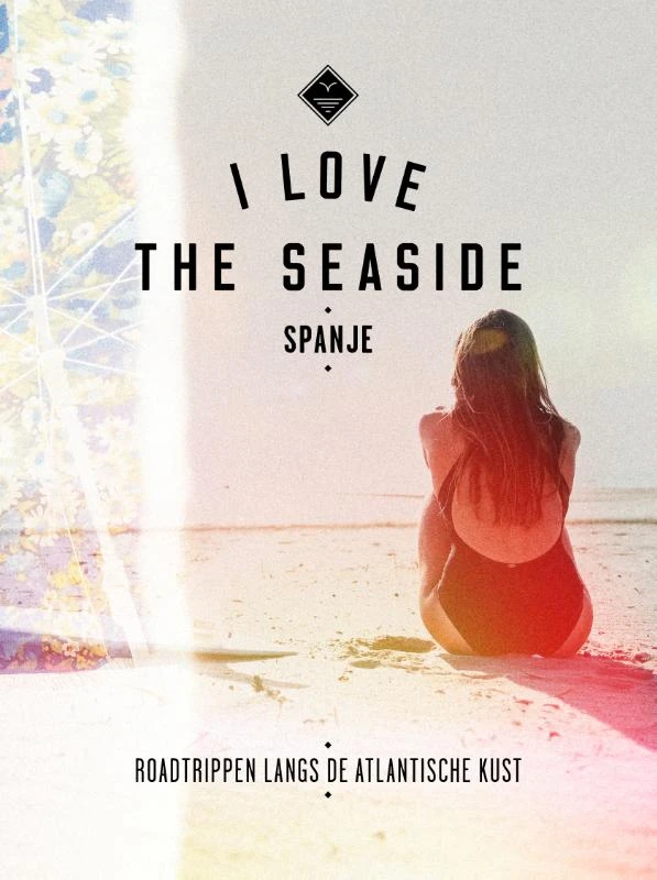 I Love the Seaside Spanje – Alexandra Gossink – boek cover