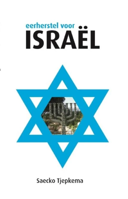 Eerherstel voor Israel – Saecko Tjepkema – boek cover