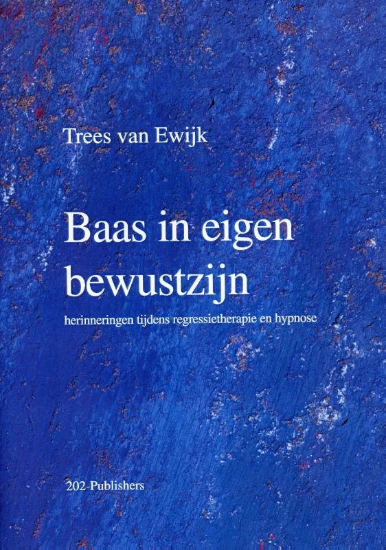 Baas in eigen bewustzijn – H.W.M. van Ewijk – boek cover
