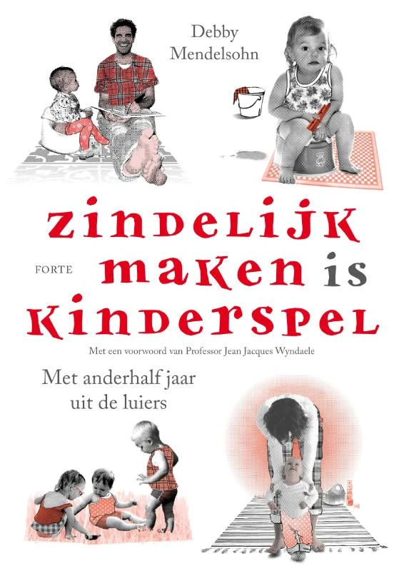 Zindelijk maken is kinderspel – Debby Mendelsohn – boek cover
