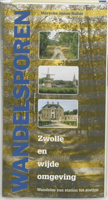 Wandelsporen rond Zwolle – Marycke Janne Naber – boek cover
