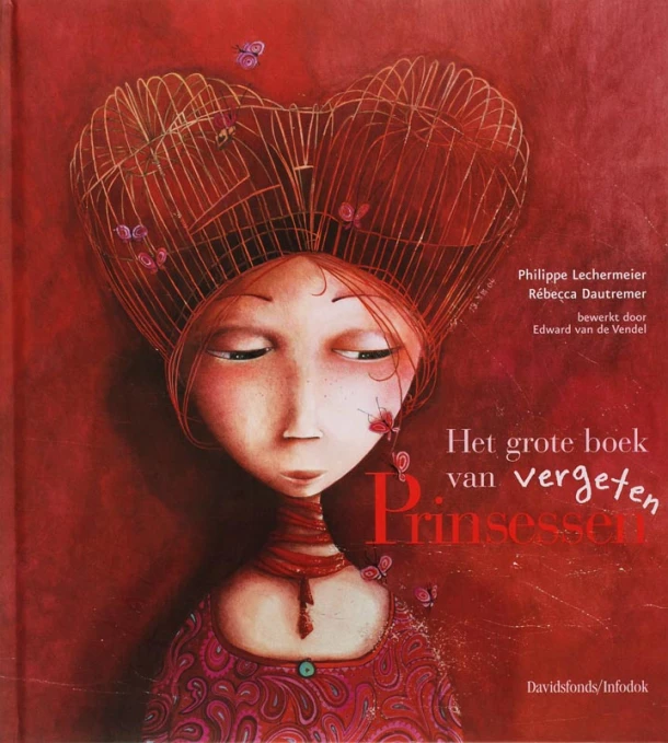 Het grote boek van vergeten Prinsessen – P. Lechermeier – boek cover