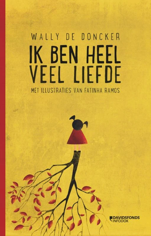 Ik ben heel veel liefde – Wally De Doncker – boek cover