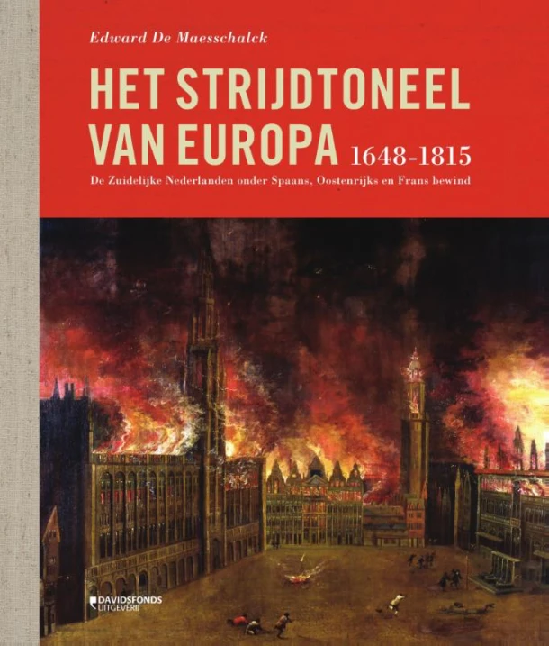 Het strijdtoneel van Europa (1648-1815) – Edward De Maesschalck – boek cover