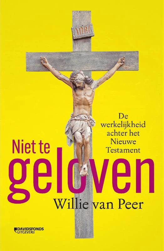 Niet te geloven – Willie Van Peer – boek cover