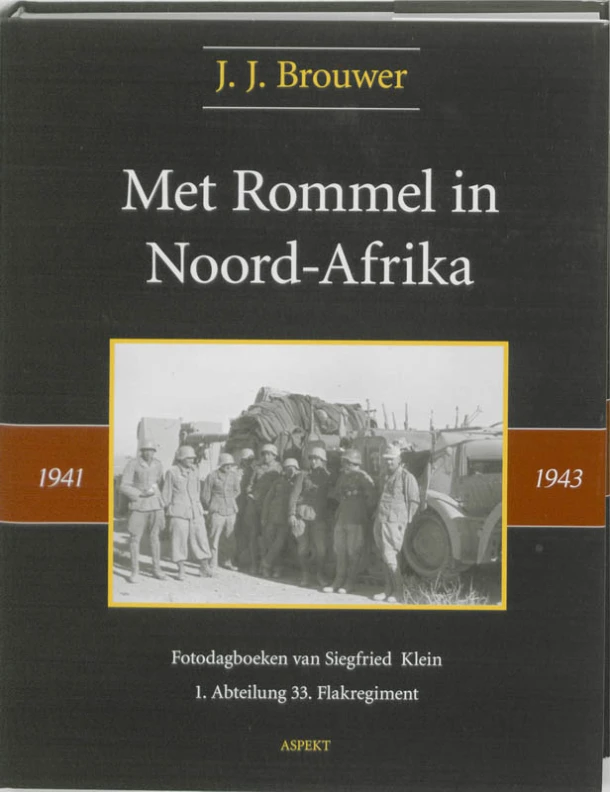 Met Rommel in Noord-Afrika 1941-1943 – J.J. Brouwer – boek cover