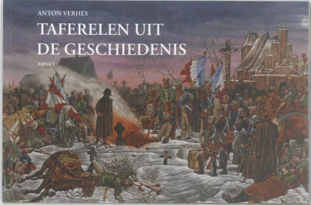 Taferelen uit de geschiedenis – Anton Verhey – boek cover