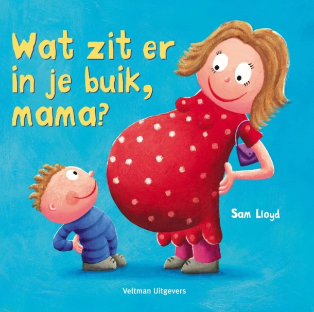 Wat zit er in je buik, mama? – S. Lloyd – boek cover