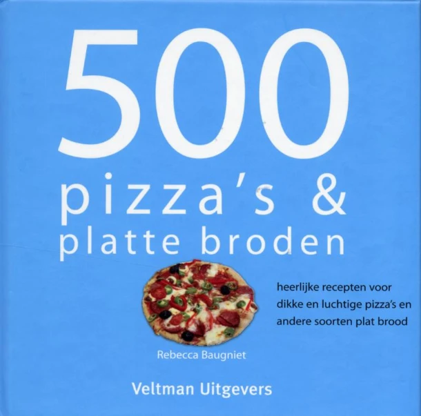 500 pizza‘s & platte broden – R. Baugniet – boek cover