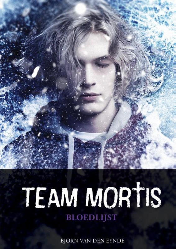 Team Mortis - Bloedlijst – Bjorn van den Eynde – boek cover