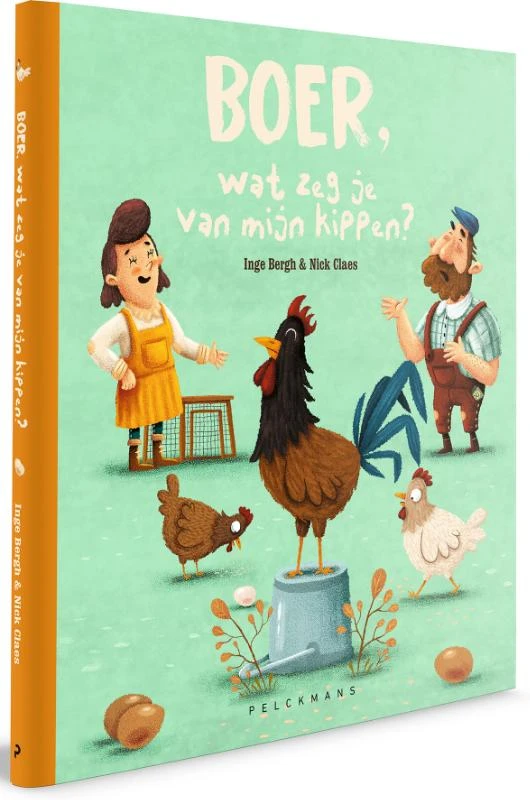 Boer wat zeg je van mijn kippen – Inge Bergh – boek cover