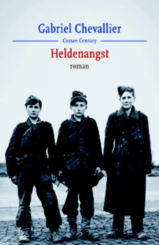Heldenangst – Gabriel Chevallier – boek cover