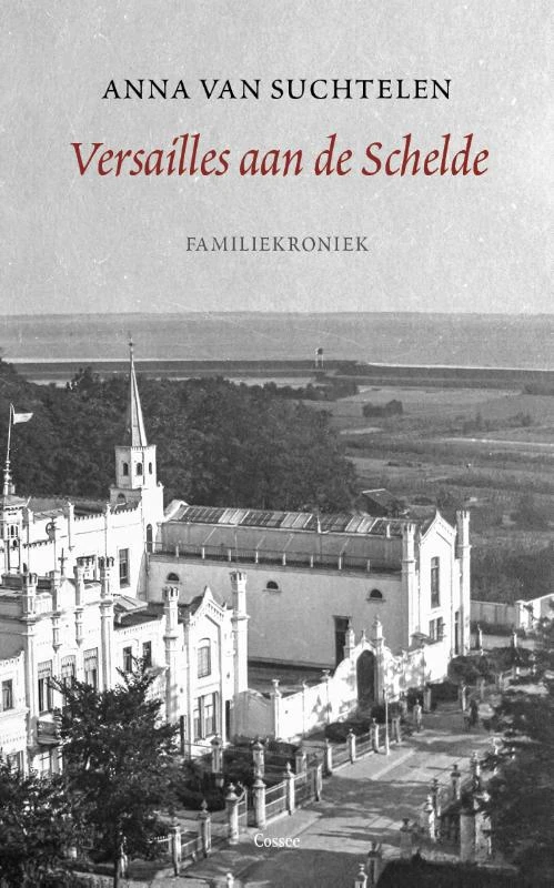 Versailles aan de Schelde – Anna van Suchtelen – boek cover