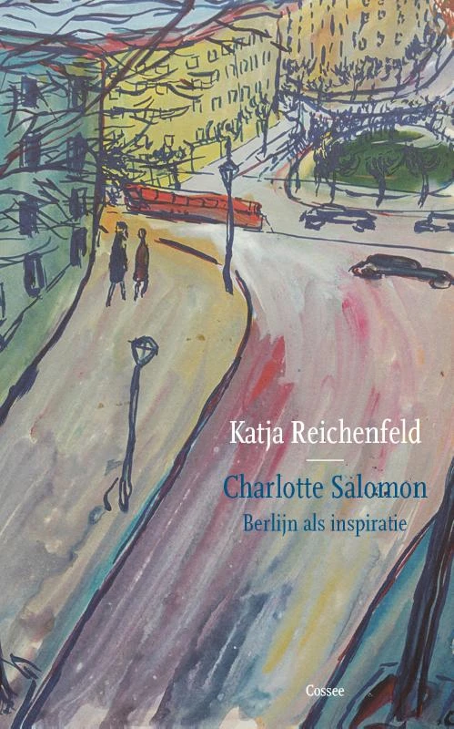 Charlotte Salomon – Katja Reichenfeld – boek cover
