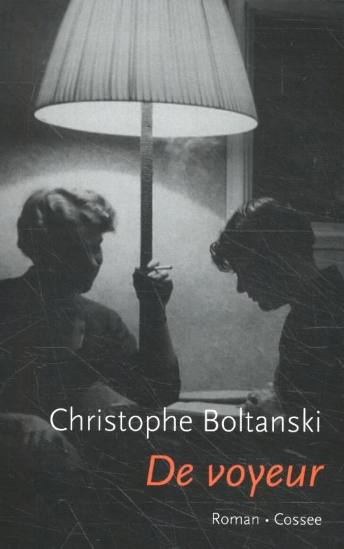De voyeur – Christophe Boltanski – boek cover