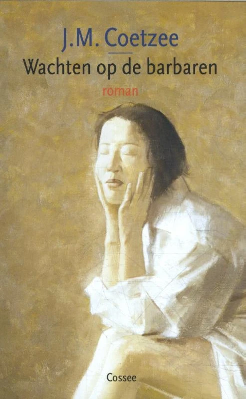 Wachten op de barbaren – J.M. Coetzee – boek cover