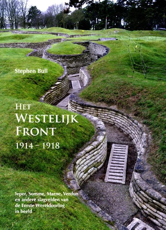 Het Westelijk Front 1914-1918 – Stephen Bull – boek cover