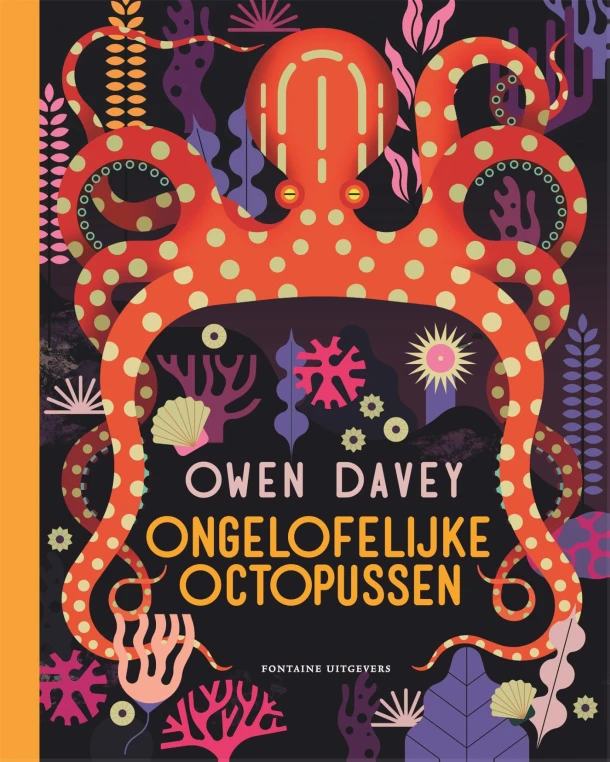 Ongelofelijke octopussen – Owen Davey – boek cover