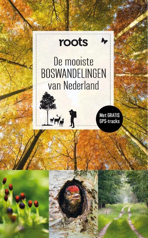 De mooiste boswandelingen van Nederland – Roots – boek cover