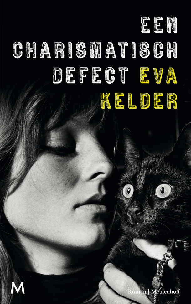 Een charismatisch defect – Eva Kelder – boek cover