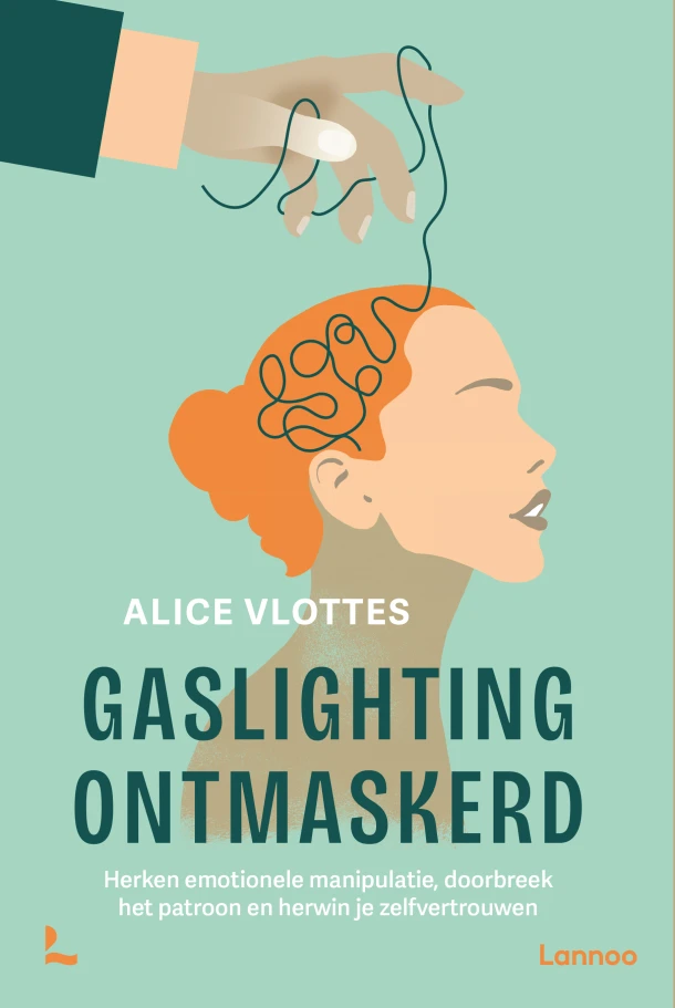 Gaslighting ontmaskerd – Alice Vlottes – boek cover