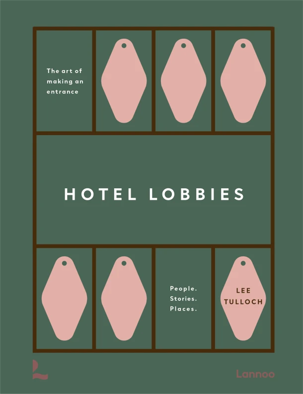 Hotel Lobbies – Lee Tulloch – boek cover