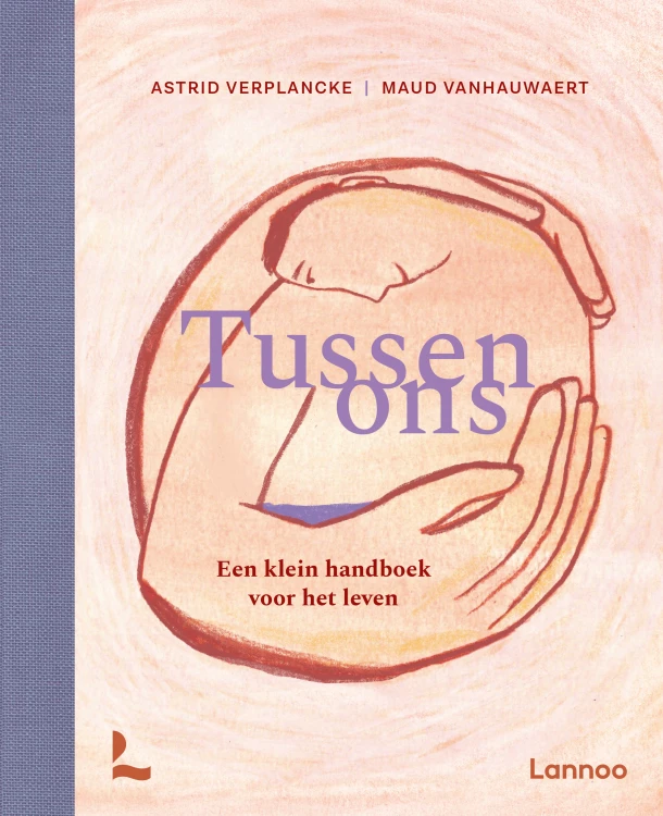 Tussen ons - Een klein handboek voor het leven – Maud Vanhauwaert – boek cover