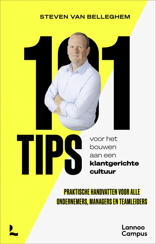 101 tips voor het bouwen aan een klantgerichte cultuur – Steven Van Belleghem – boek cover