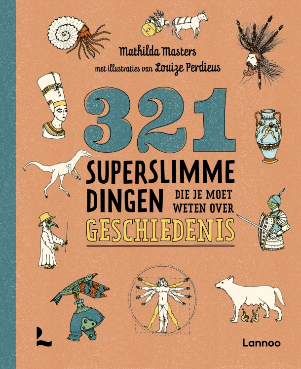 321 superslimme dingen die je moet weten over geschiedenis – Mathilda Masters – boek cover