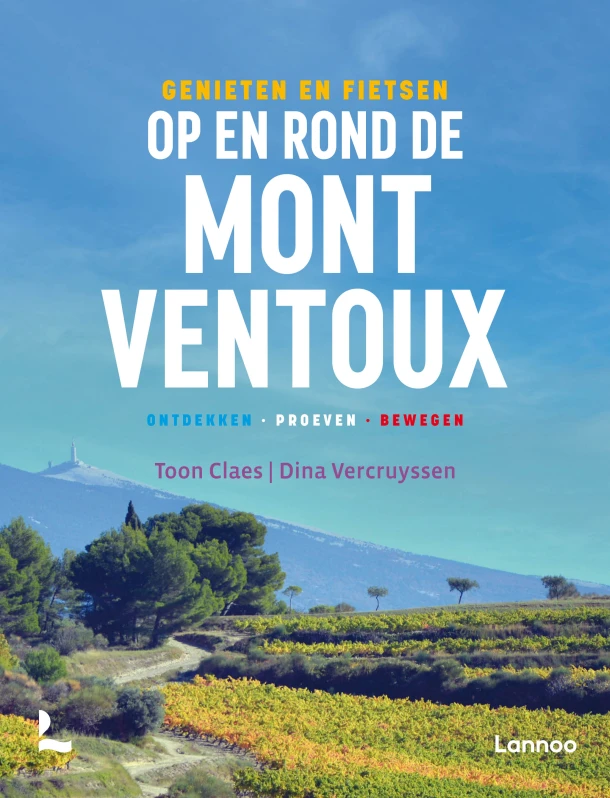 Genieten en fietsen op en rond de Mont Ventoux – Toon Claes – boek cover