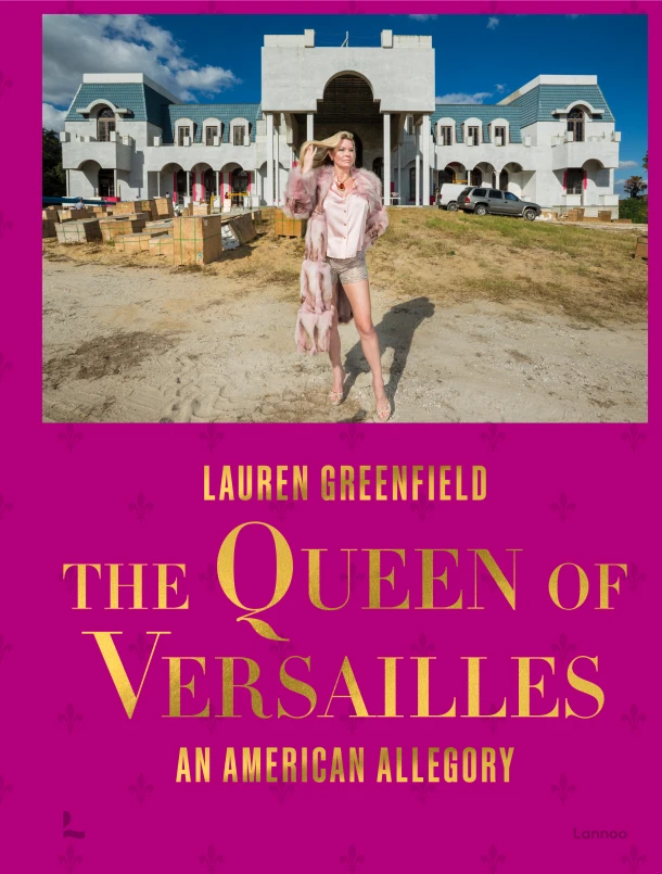 The Queen of Versailles – Lauren Greenfield – boek cover