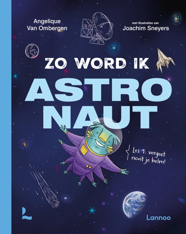 Zo word ik astronaut – Angelique Van Ombergen – boek cover