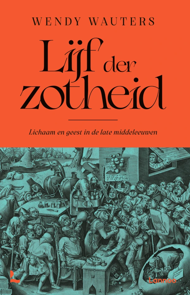 Lijf der zotheid – Wendy Wauters – boek cover