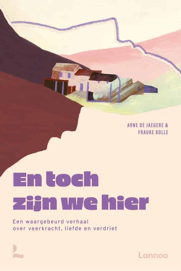 En toch zijn we hier – Arne De Jaegere – boek cover