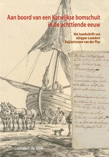 Aan boord van een Katwijkse bomschuit in de achttiende eeuw – Leendert de Vink – boek cover
