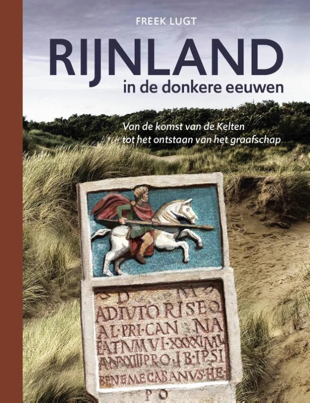 Rijnland in de donkere eeuwen – Freek Lugt – boek cover