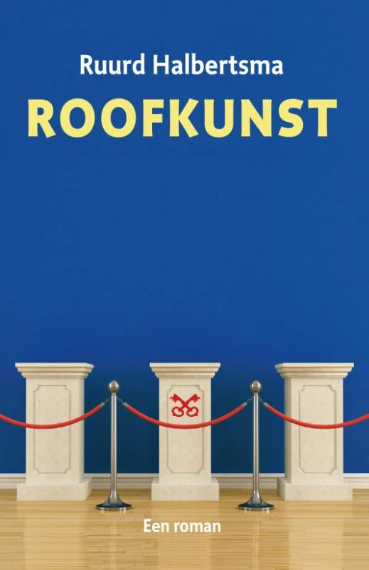 Roofkunst – Ruurd Binnert Halbertsma – boek cover
