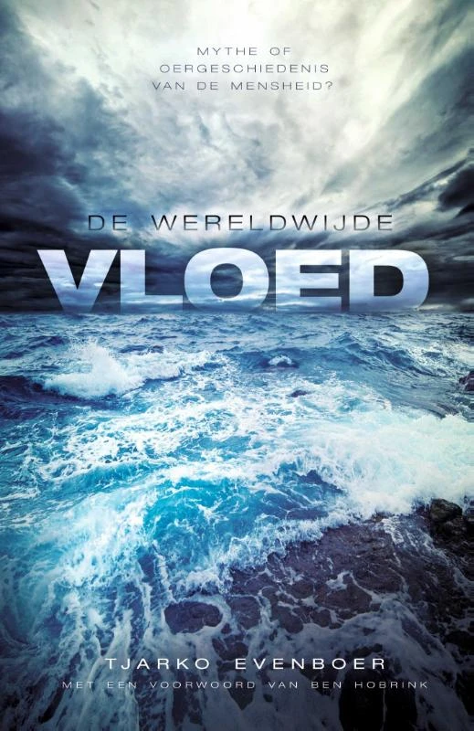 De wereldwijde vloed – Tjarko Evenboer – boek cover