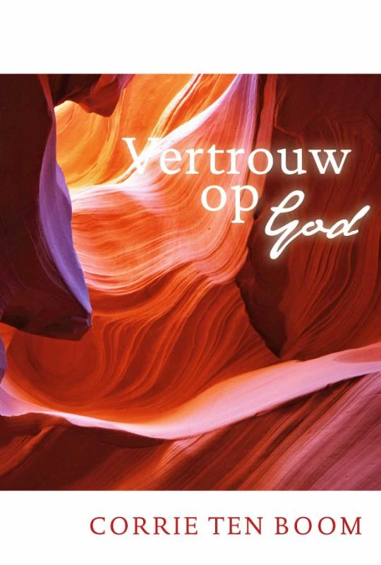 Vertrouw op God – Corrie ten Boom – boek cover